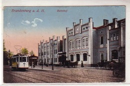 51449 Ak Brandenburg An Der Havel Bahnhof Mit Straßenbahn Davor 1917 - Unclassified