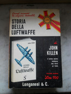 Storia Della Luftwaffe Longanesi 1971 - Guerra 1939-45