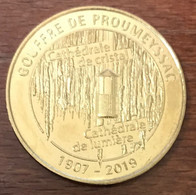 24 GOUFFRE DE PROUMEYSSAC 1907 - 2017 MDP 2019 MEDAILLE SOUVENIR MONNAIE DE PARIS JETON TOURISTIQUE MEDALS COINS TOKENS - 2019