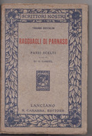 Ragguagli Di Parnaso Passi Scelti -1910 # Traiano Boccalini # Lanciano,  R. Carabba , Editore #  135 Pag. - Libri Antichi