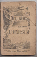 LE CONFESSIONI - 1^parte # Sant'Agostino -16/6/1905  # Bibl. Universale-Soc. Ed. Sonzogno  Editore #  122 Pag. - Libri Antichi