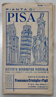 Pianta Di Pisa - Edizione Istituto Geografico Visceglia - A Cura Di Francesco Cristiglio E Figli - Cartes Routières