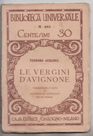 LE VERGINI DI AVIGNONE # Teodoro Aubanel  # Bibl. Universale-Soc. Ed. Sonzogno  Editore #  92 Pag. - Libri Antichi