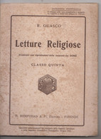 LETTURE RELIGIOSE, 1925 # R. Guasco # Bibl. Universale - Soc. Ed. Sonzogno  Editore # 116pag. - Libri Antichi