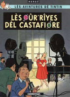 Tintin - Lès Oûr'rîyes Dèl Castafiore /  Les Bijoux De La Castafiore - En Wallon Du Centre - Hergé