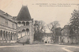 CHATEAUBRIANT. - Le Château - Pavillon De La Colonnade. Hôtel De La Sous-Préfecture Et Entrée Du Châteaufort - Châteaubriant