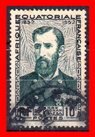 AFRICA ECUATORIAL  ( FRANCIA COLONIAS )   AÑO 1951 CENTENARIO DEL NACIMIENTO DE PIERRE SAVORGNAN DE BRAZA - Poste Aérienne