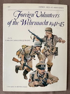 Foreign Volunteers Of The Wehrmacht 1941-45 - Osprey Military - "Men-At-Arms Series 147" - Englisch