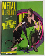METAL HURLANT 57 - Gillon Hé Pratt Margerin Chaland Dionnet Poirier EXCELLENT ETAT - Métal Hurlant