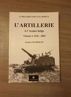 (1941-2000 ARTILLERIE) L’artillerie à L’Armée Belge. - Vehicles