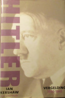 Hitler - Vergelding 1936-1945 - Door I. Kershaw - 2001 - Guerre 1939-45