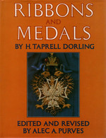 RIBBONS AND MEDALS GUIDE COLLECTION MEDAILLES DECORATIONS ORDRES RUBANS PAR H. TAPRELL DORLING - Sonstige & Ohne Zuordnung