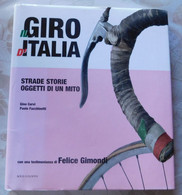 IL GIRO D'ITALIA -strade Storie Oggetti Di Un Mito (ciclismo) # Bolis Edizioni 2000, 1^ Edizione  # Pag.175 - Sport