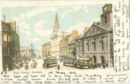 Dundee 1902; High Street (Tramway) - Circulated. (Valentine's Series) - Angus