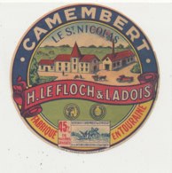 X 376 A/ ETIQUETTE FROMAGE   CAMEMBERT LE ST NICOLAS H. LE FLOCH & LADOIS  FAB EN TOURAINE - Quesos