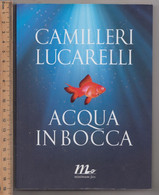 Acqua In Bocca # Di Andrea Camilleri Carlo Lucarelli# Minimum Fax 2010 # 108 Pagine - Condizioni Perfette - Andere & Zonder Classificatie