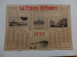 Calendrier De 1937 "La France Du Centre" Du Journal Des Républicains à Orléans (45). - Grand Format : 1921-40