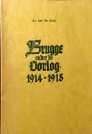 Brugge Onder De Oorlog 1914-1918 - Door Jos. De Smet  -  1955 - War 1914-18