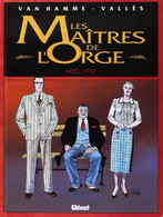 Les Maitres De L'orge  Noel 1932   2004  +++COMME NEUF+++ LIVRAISON GRATUITE+++ - Maitres De L'orge, Les