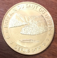 25 LE SAUT DU DOUBS CIGNE MDP 2019 MEDAILLE SOUVENIR MONNAIE DE PARIS JETON TOURISTIQUE MEDALS COINS TOKENS - 2019