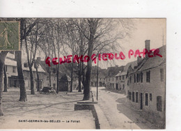 87 - ST GERMAIN- SAINT GERMAIN LES BELLES - LE FOIRAIL- EDITEUR NOGRET BRIVE - Saint Germain Les Belles