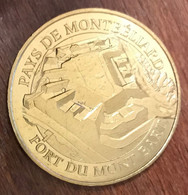 25 MONTBÉLIARD FORT DU MONT BART MÉDAILLE SOUVENIR MONNAIE DE PARIS 2016 JETON TOURISTIQUE MEDALS COINS TOKENS - 2015