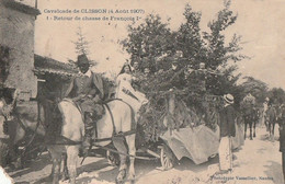 CLISSON. - Cavalcade. - Retour De Chasse De François Ier. Carte RARE - Clisson