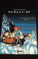 BD PERCEVAN  LE TOMBEAU DES GLACES 1983 GLENAT - Percevan