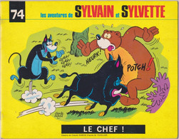 Les Aventures De Sylvain Et Sylvette     Le Chef   Tome 74   Edition FLEURUS - Sylvain Et Sylvette