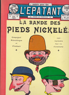 L'épatant  La Bande Des Pieds Nickelés     (Editions Henri Veyrier) - Pieds Nickelés, Les