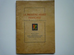 2021 - 285  LA PREMIERE ARMEE FRANCAISE  (DELATTRE DE TASSIGNY)  44 Pages   1948   XXX - Documents