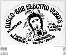 Autocollant Publicitaire Localisé   LONDERZEEL Disco Bar Electro Vero's  Dicotheek Topmolen, 39 - Otros & Sin Clasificación