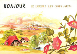 Longpré Les Corps Saints * Bonjour De La Commune * Souvenir - Other & Unclassified