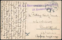 1914 Tábori Posta Képeslap "K.u.K. RESERVESPITAL IN SZOMBATHELY / IV. KRANKENABTEILUNG" - Other & Unclassified