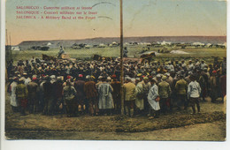 CPA Militaria SALONIQUE Concert Militaire Sur Le Front Colorisée Cachet Trésor Et Postes - War 1914-18