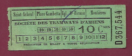 140121 TICKET CHEMIN DE FER TRAM METRO -  D367544 Société Tramways AMIENS 10 Cmes Saint Acheul Place Gambetta Montières - Europa