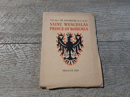 The Life Of Saint Wenceslas Prince Of Bohemia The Rev Dvornik Prague 1929 Photos - Altri & Non Classificati