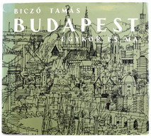 Biczó Tamás: Budapest Egykor és Ma. Bp., 1979., Panoráma. Biczó Tamás Térkepeivel és Rajzaival Illusztrálva. Egészvászon - Unclassified