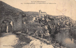 Saint-Cirq-Lapopie      46       La Vieille Porte Et La Vallée Du Lot    (voir Scan) - Saint-Cirq-Lapopie