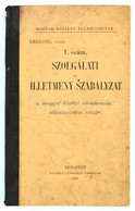 Magyar Királyi Államvasutak 1. Sz. Szolgálati és Illetmény Szabályzat Bp., 1915. Franklin. Félvászon Kötés, Néhány Lap F - Zonder Classificatie