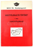 Rimóczy Miklós: Vasútföldrajz és Történet. I. Rész.: Vasútföldrajz. Bp.,1996., MÁV. Kiadói Papírkötés. - Zonder Classificatie