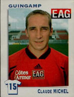 PANINI...FOOT 2000..    GUINGAMP...CLAUDE MICHEL ..VOIR DOS - Other