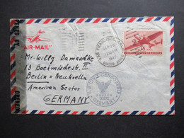 USA 1947 Zensurbeleg Air Mail Nach Berlin Neukölln US Civil Censorship Passed 30172 Und Verschlussstreifen Opened By - Lettres & Documents