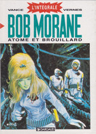 BOB MORANE Atome Et Brouillard   Tome 1 Intégrale EO  De VANCE/ VERNES     DARGAUD - Bob Morane