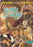 BARBE ROUGE Khair Le More EO  De CHARLIER/HUBINON     DARGAUD - Barbe-Rouge