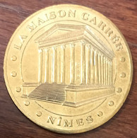 30 NÎMES LA MAISON CARRÉE MEDAILLE SOUVENIR MONNAIE DE PARIS 2014 JETON TOURISTIQUE MEDALS COINS TOKENS - 2014