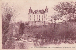 GUEMENE-PENFAO -   Le Don Et Le Château De Juzet. - Guémené-Penfao