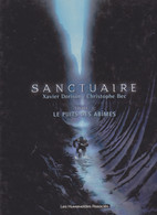 SANCTUAIRE Le Puits Des Abimes  Tome 2  De DORISON / BEC   LES HUMANOIDES ASSOCIEES - Sanctuaire