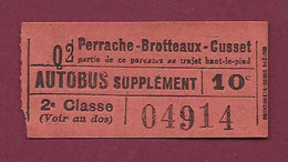 150121 TICKET AUTOBUS Supplément 02 PERRACHE BROTTEAUX CUSSET 04914 10c - Europe