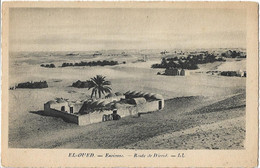 ALGERIE - EL-OUED - Environs - Route De Djerid - El-Oued